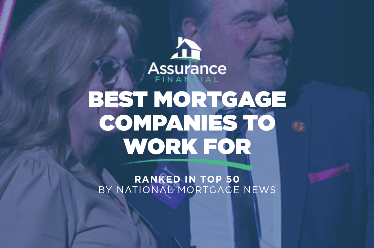 assurance financial has ranked the best mortgage companies to work for