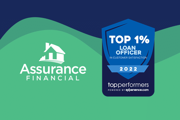 assurance financial has been named top 1 % loan officer in customer satisfaction